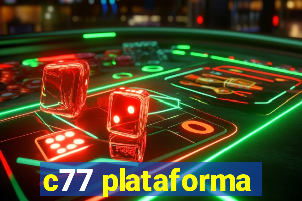 c77 plataforma